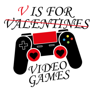 V is for video games!